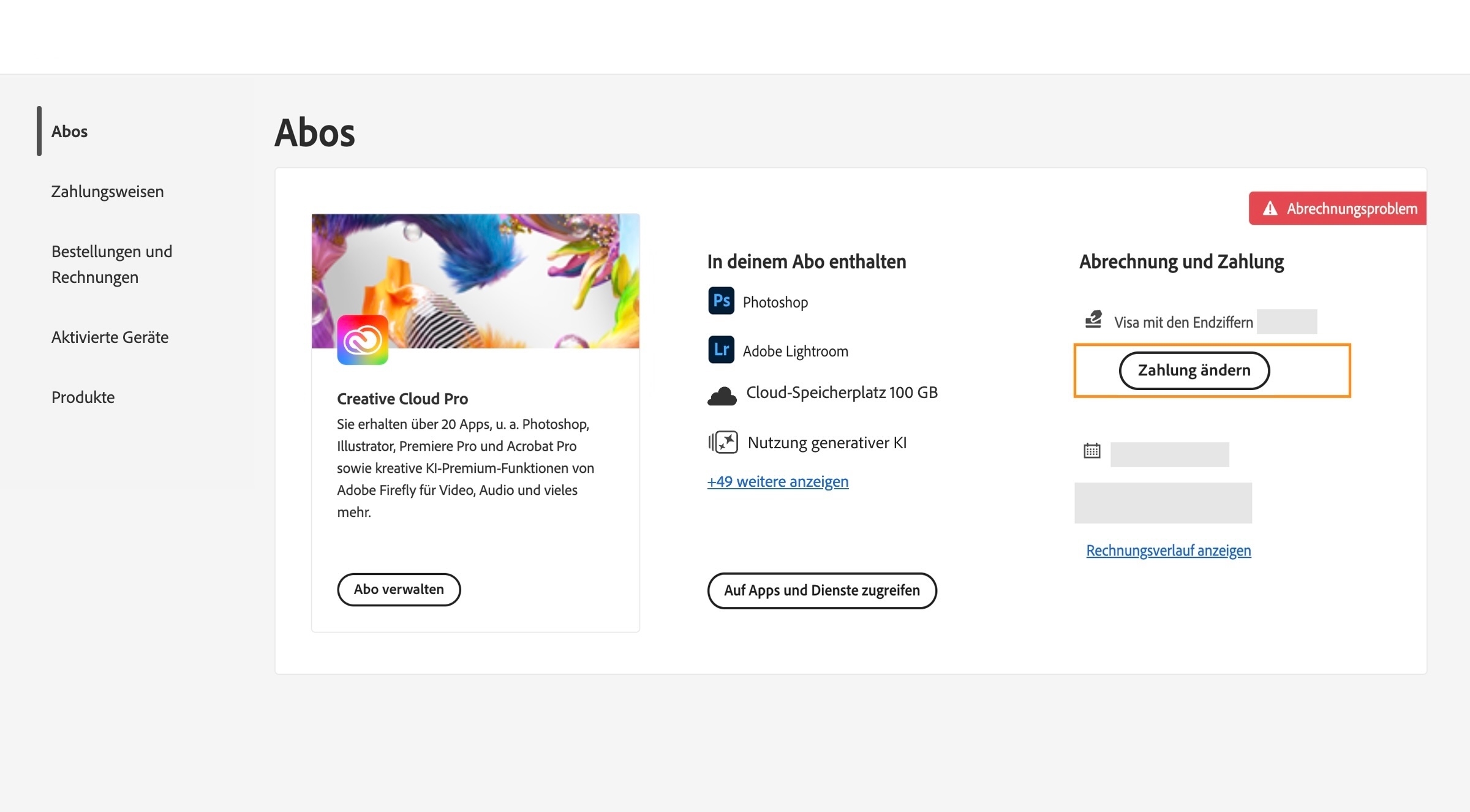 Auf der Seite „Abos“ in deinem Adobe-Konto wird angezeigt, dass ein Abrechnungsproblem mit deiner Zahlungsmethode vorliegt. Dort findest du Optionen zum Bearbeiten der Abrechnungen und der Zahlungen, zum Anzeigen des Abrechnungsverlaufs, zum Zugriff auf Anwendungen und Services und zum Verwalten des Abos. 