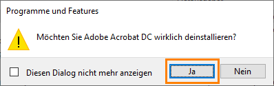 Klicke auf „Ja“, um die Deinstallation zu bestätigen