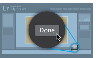 Click Done Lightroom Classic CC Click Done