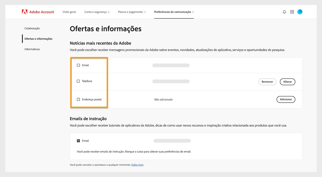 As caixas de seleção, localizadas ao lado dos métodos de comunicação, como E-mail, telefone e endereço postal, permitem que você opte por receber comunicações de marketing.