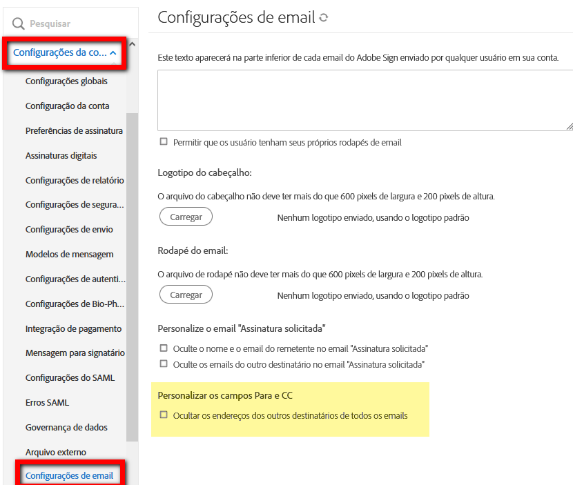 Controles que servem para suprimir os emails em TOP e CC nos cabeçalhos dos emails