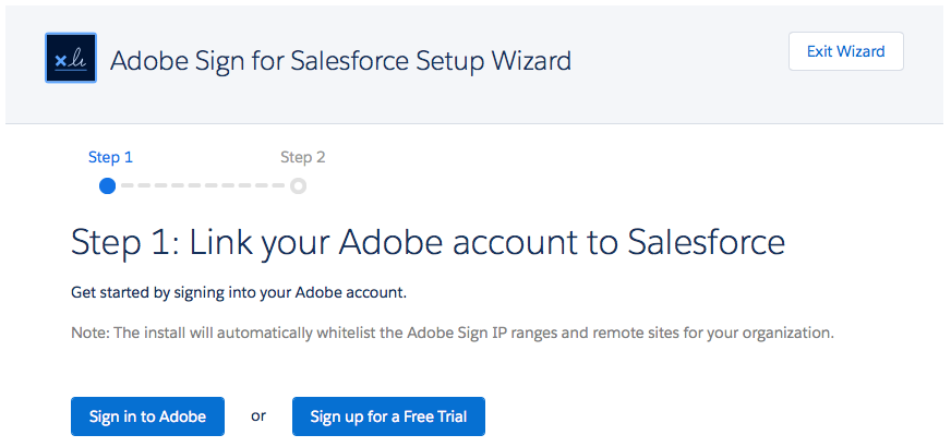  Den förbättrade installationsguiden kopplar ditt Adobe Sign-konto till ditt Salesforce-konto