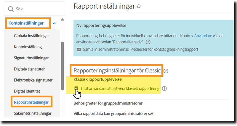 På sidan Rapportinställningar på administratörsmenyn markeras kontrollerna för Klassiska rapportinställningar.